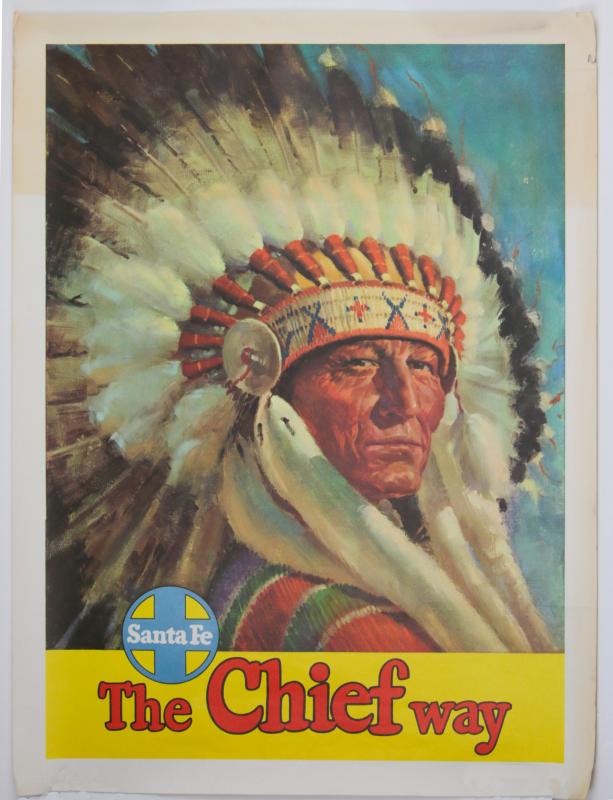 AN ORIGINAL SANTA FE 'THE CHIEF WAY' ADVTG POSTER