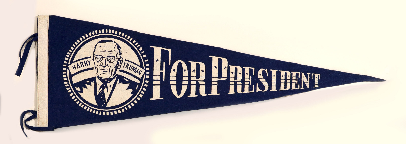 HARRY TRUMAN FOR PRESIDENT PRINTED FELT PENNANT