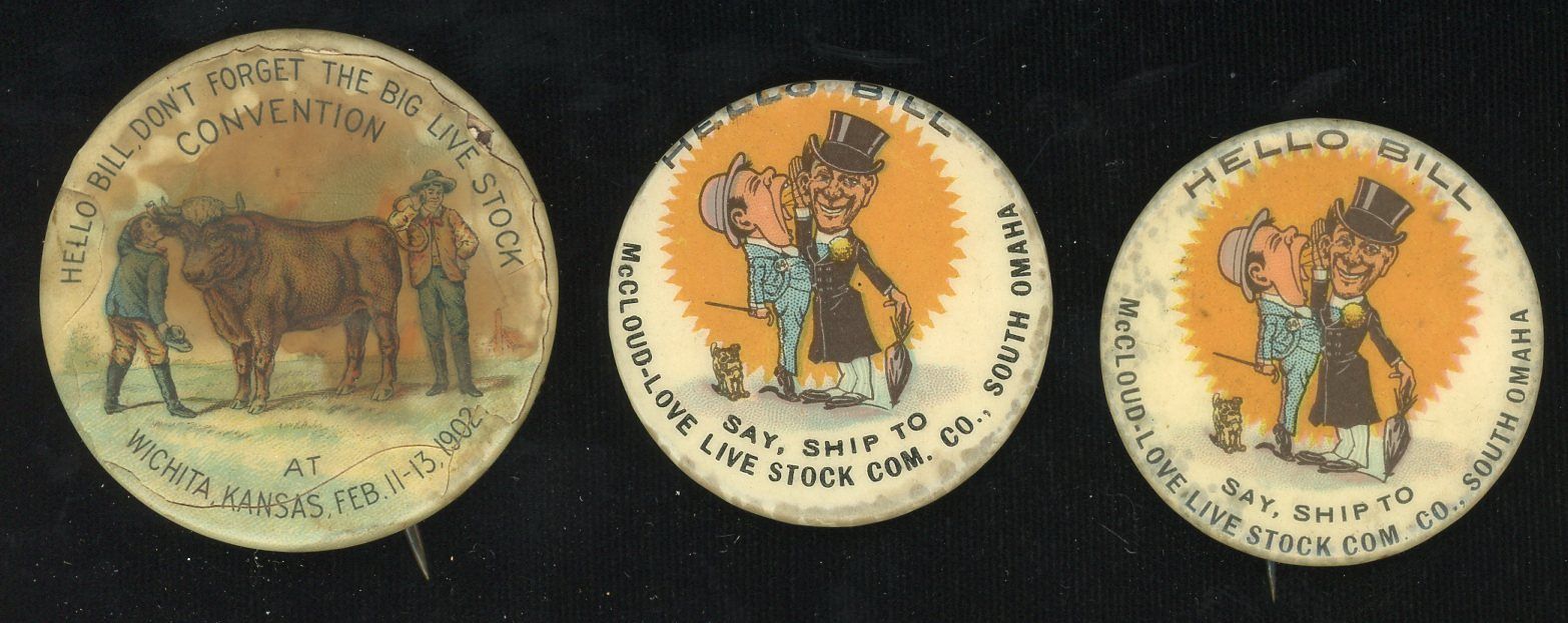 'HELLO BILL' LIVESTOCK ADVTG CELLULOID PINBACKS