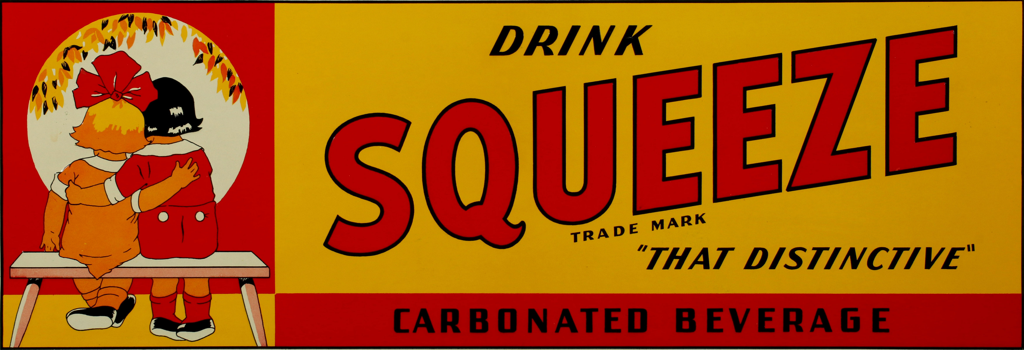 DRINK SQUEEZE CARBONATED BEVERAGE ADVERTISING SIGN