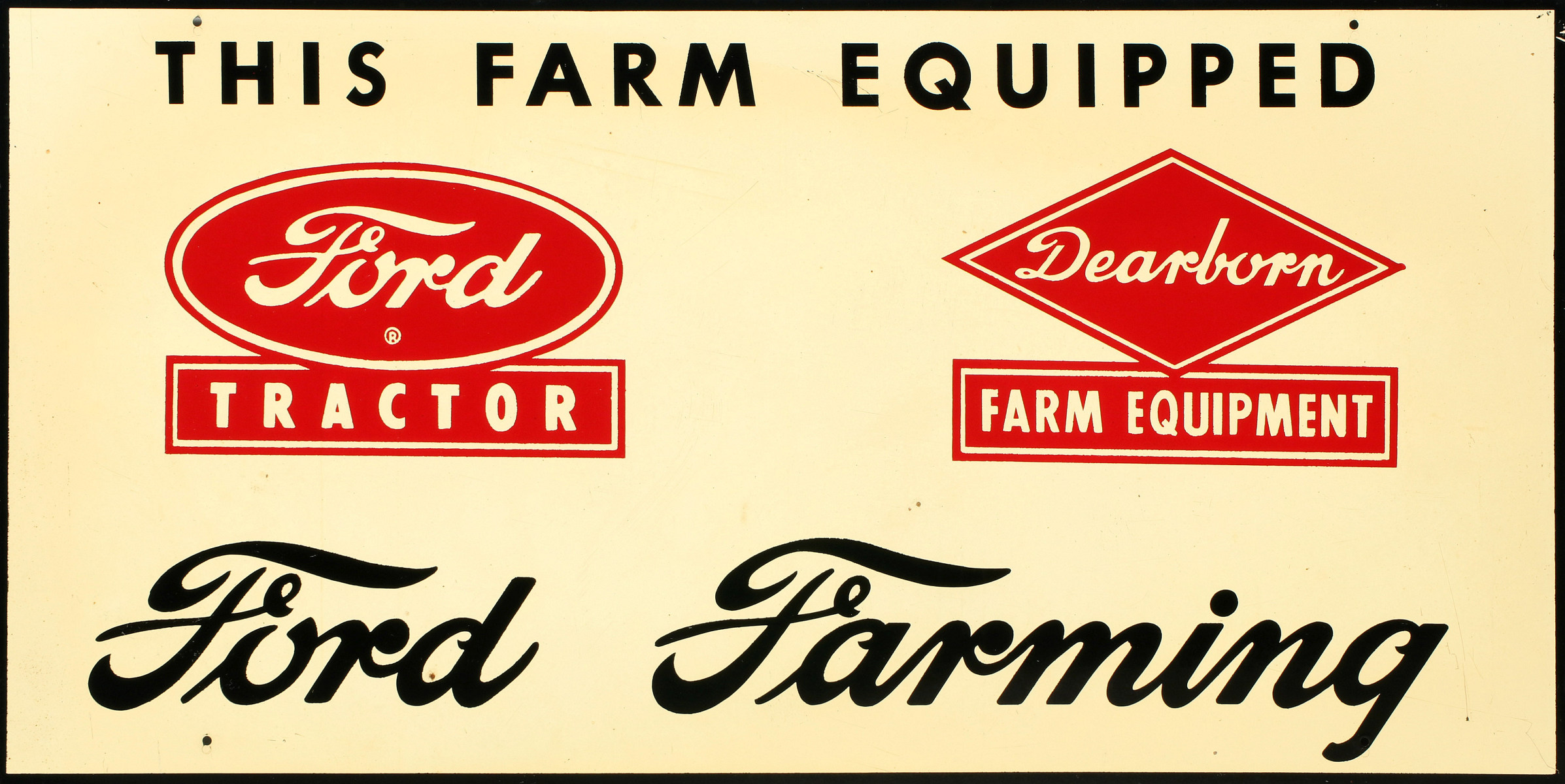 A NICE, CLEAN FORD FARMING TIN SIGN CIRCA 1945