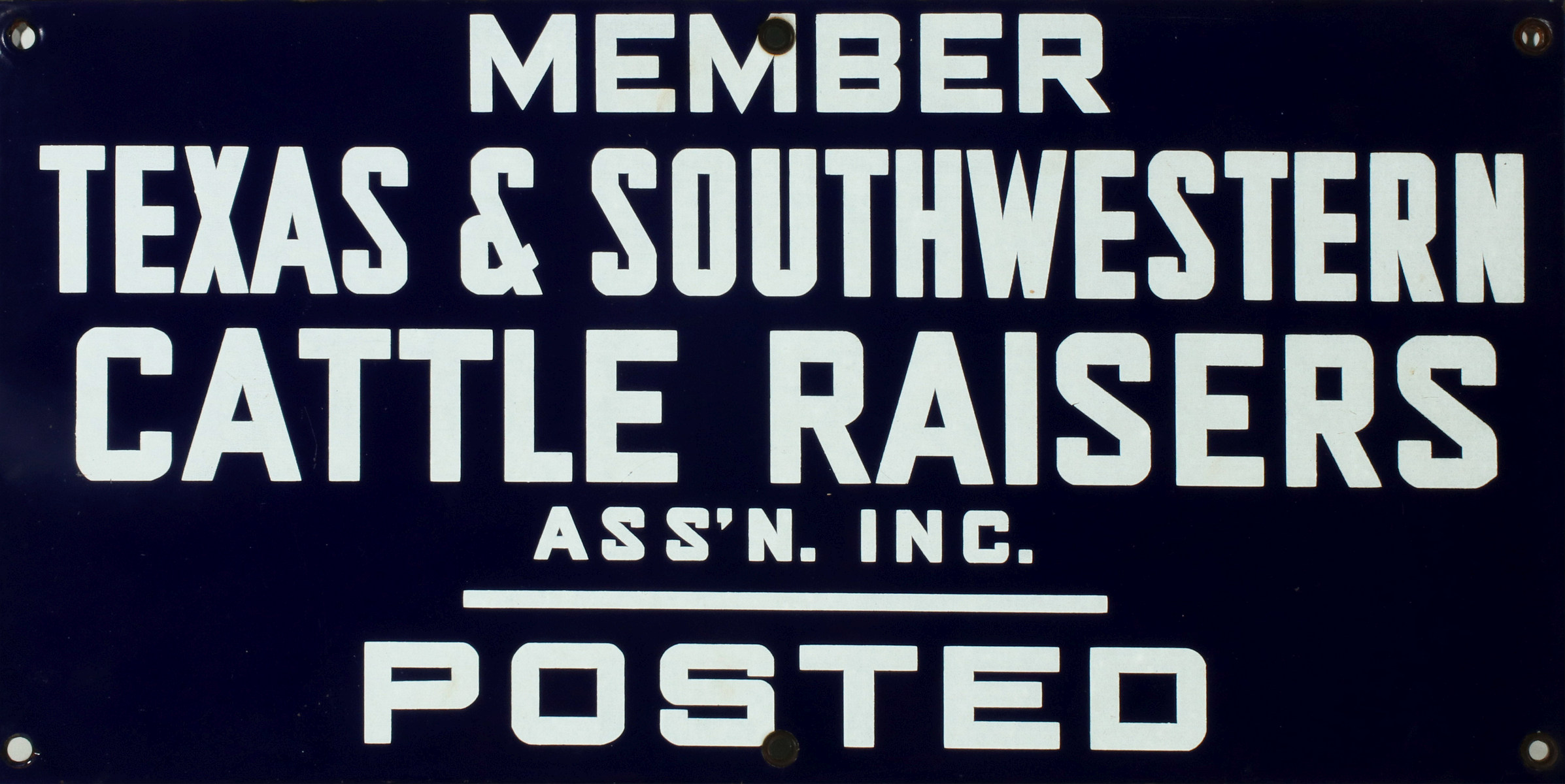 PORCELAIN SIGN FOR TEXAS SOUTHWESTERN CATTLE RAISERS