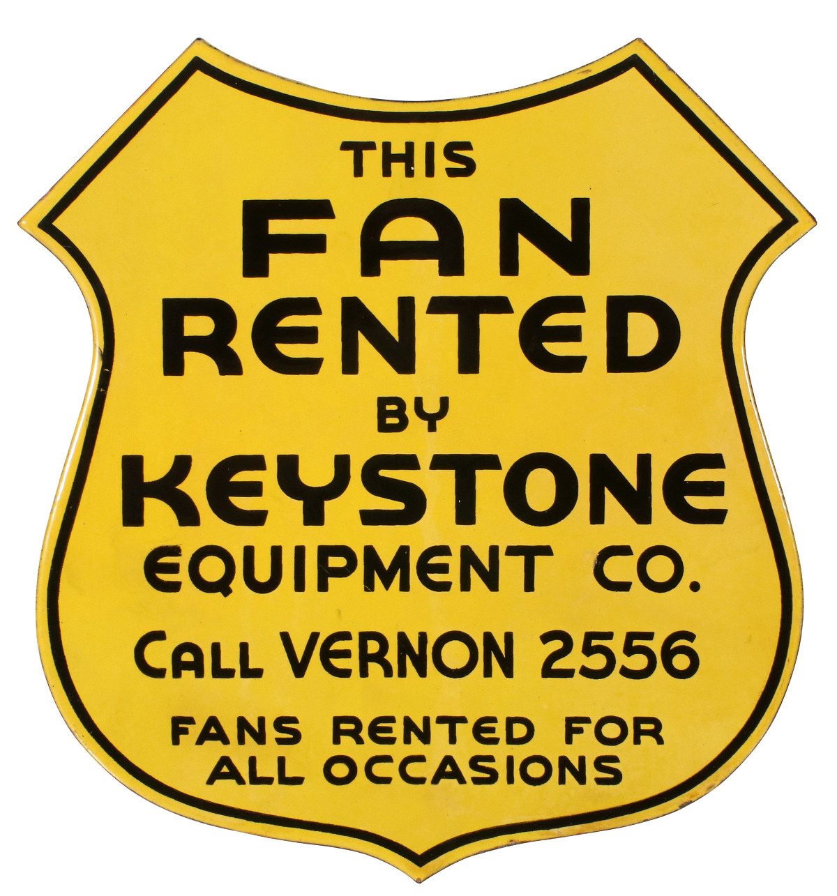 THIS FAN RENTED BY KEYSTONE | PORCELAIN ENAMEL SIGN